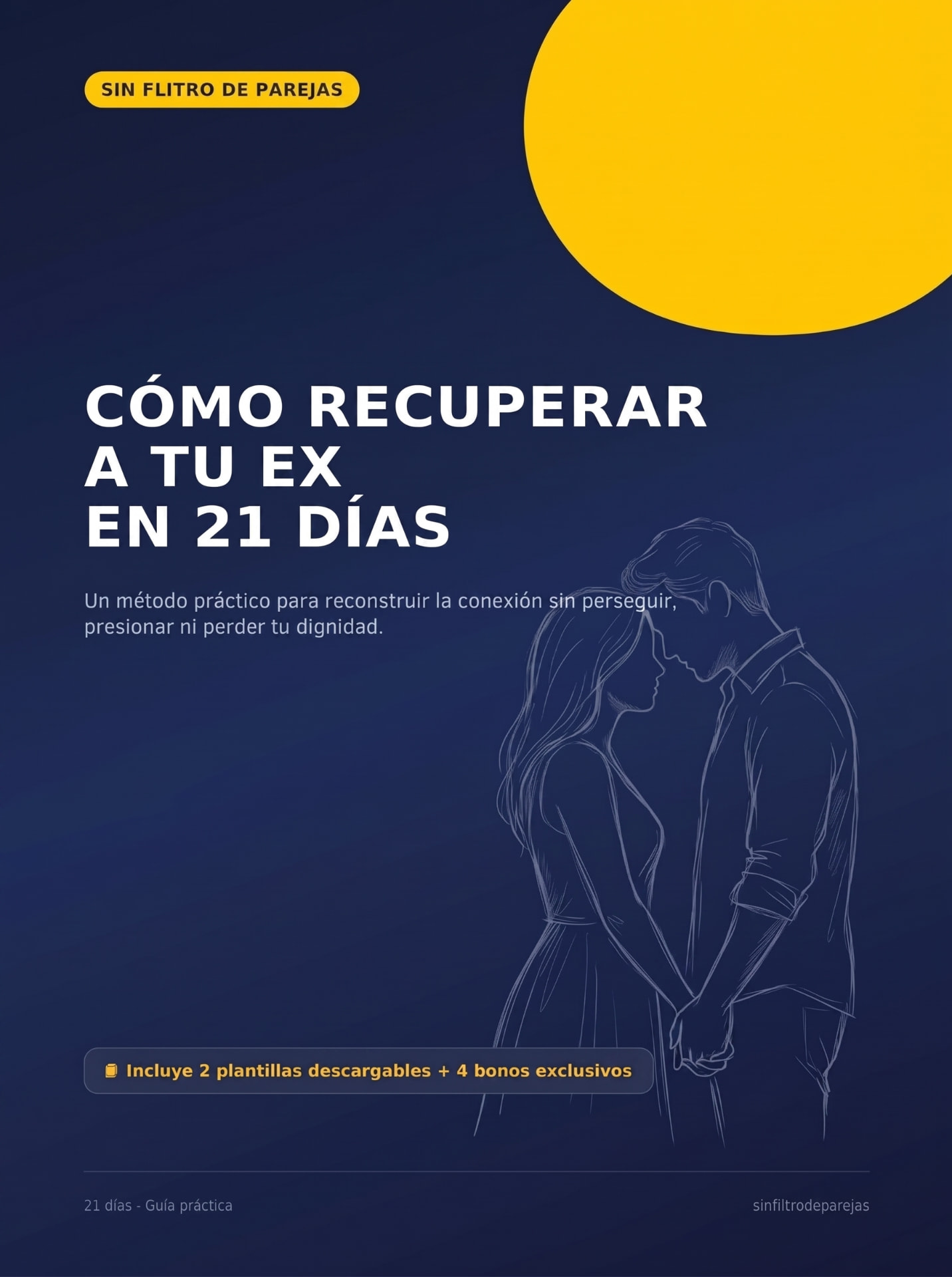 Portada de la guía Cómo Recuperar a tu Ex en 21 Días
